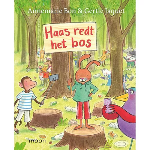 Uitgeverij Moon Haas Redt Het Bos 3 Uitgeverij Moon Haas Redt Het Bos