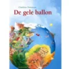 Uitgeverij Lemniscaat De Gele Ballon -Kinderspeelgoed de gele ballon
