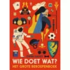 Fontaine Uitgevers Wie Doet Wat - Het Grote Beroepenboek -Kinderspeelgoed fontaine uitgevers wie doet wat het grote beroepenboek 1