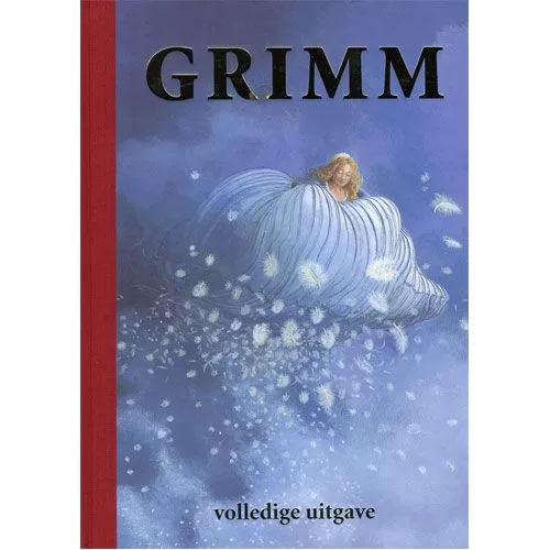 Uitgeverij Lemniscaat De Sprookjes Van Grimm - Volledige Uitgave 3 Uitgeverij Lemniscaat De Sprookjes Van Grimm - Volledige Uitgave