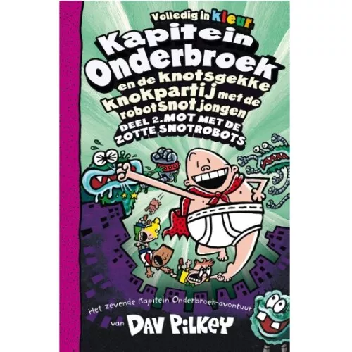 Uitgeverij De Fontein Kapitein Onderbroek En Knotsgekke Knokpartij - Deel 7 3 Uitgeverij De Fontein Kapitein Onderbroek En Knotsgekke Knokpartij - Deel 7