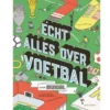 Uitgeverij Gottmer Echt Alles Over Voetbal -Kinderspeelgoed uitgeverij gottmer echt alles over voetbal
