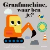 Uitgeverij Gottmer Flapjesboek Graafmachine, Waar Ben Je? -Kinderspeelgoed uitgeverij gottmer flapjesboek graafmachine waar ben je 2
