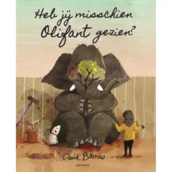 Uitgeverij Gottmer Heb Jij Misschien Olifant Gezien?