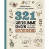 Uitgeverij Lannoo 321 Superslimme Dingen - Geschiedenis -Kinderspeelgoed uitgeverij lannoo 321 superslimme dingen geschiedenis