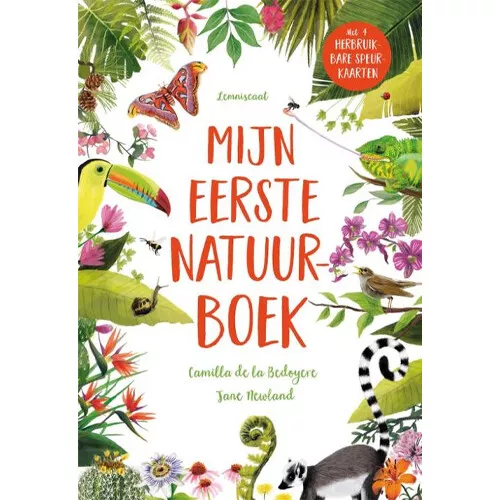 Uitgeverij Lemniscaat Mijn Eerste Natuurboek 3 Uitgeverij Lemniscaat Mijn Eerste Natuurboek
