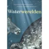 Uitgeverij Lemniscaat Waterwerelden 2 Uitgeverij Lemniscaat Waterwerelden -Kinderspeelgoed uitgeverij lemniscaat waterwerelden