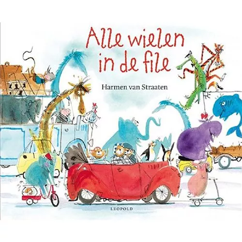 Uitgeverij Leopold Alle Wielen In De File 3 Uitgeverij Leopold Alle Wielen In De File