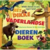 Uitgeverij Moon Het Dikke Vaderlandse Dierenboek 1 Uitgeverij Moon Het Dikke Vaderlandse Dierenboek -Kinderspeelgoed uitgeverij moon het dikke vaderlandse dierenboek 2