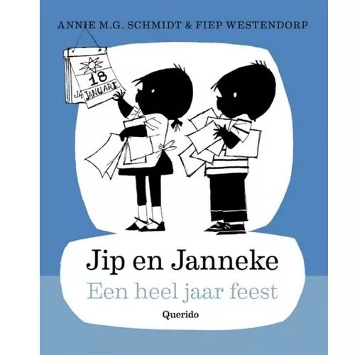 Uitgeverij Querido Jip En Janneke Een Heel Jaar Feest 3 Uitgeverij Querido Jip En Janneke Een Heel Jaar Feest