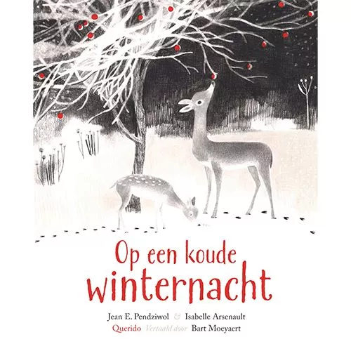 Uitgeverij Querido Op Een Koude Winternacht 3 Uitgeverij Querido Op Een Koude Winternacht