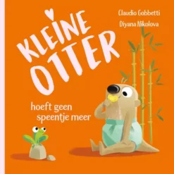 Uitgeverij Rebo Kleine Otter Hoeft Geen Speentje Meer