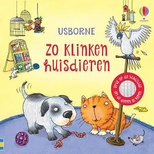 Uitgeverij Usborne Geluidenboek Zo Klinken Huisdieren 3 Uitgeverij Usborne Geluidenboek Zo Klinken Huisdieren