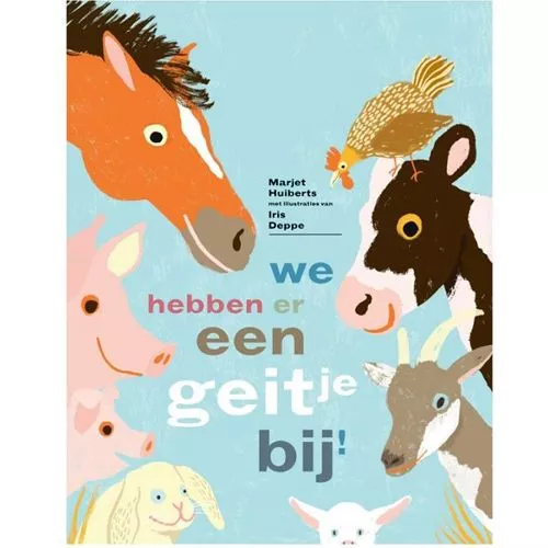 Uitgeverij Gottmer We Hebben Er Een Geitje Bij! 3 Uitgeverij Gottmer We Hebben Er Een Geitje Bij!